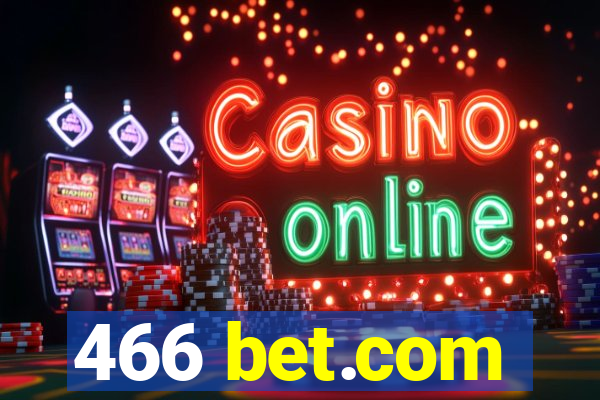 466 bet.com